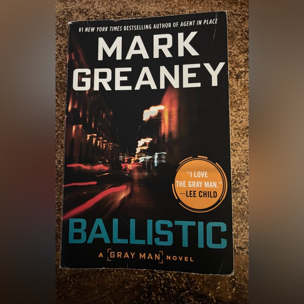 (3 for $20)Ballistic by Mark Greaney novel guc